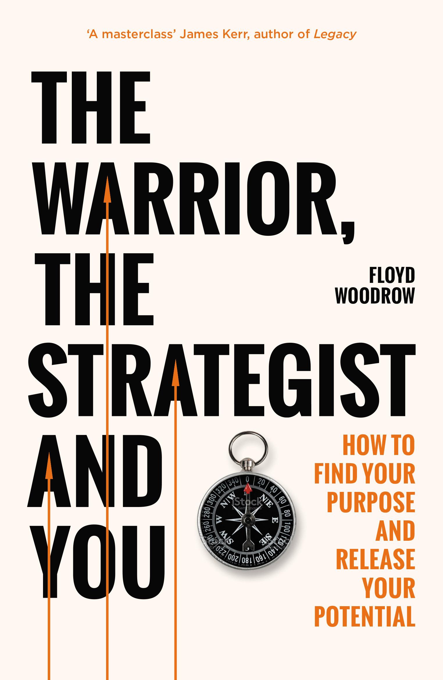 The Warrior, The Strategist and You