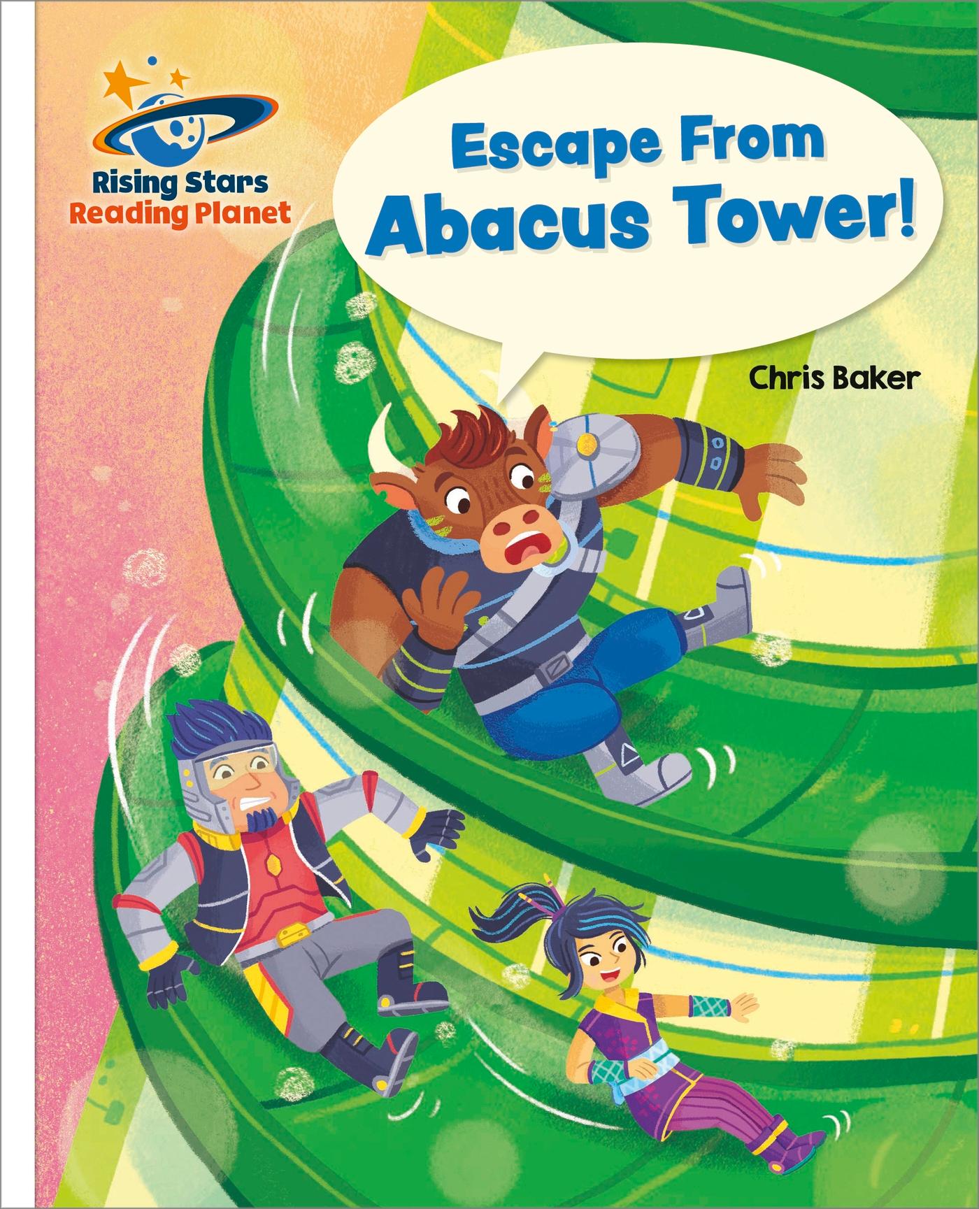 Reading Planet - Escape From Abacus Tower! - White: Galaxy