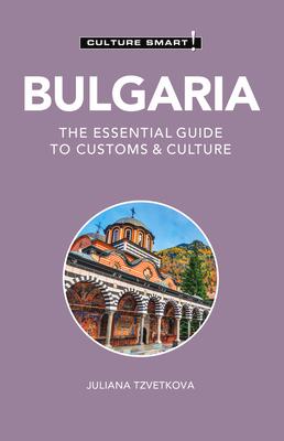 Bulgaria - Culture Smart!