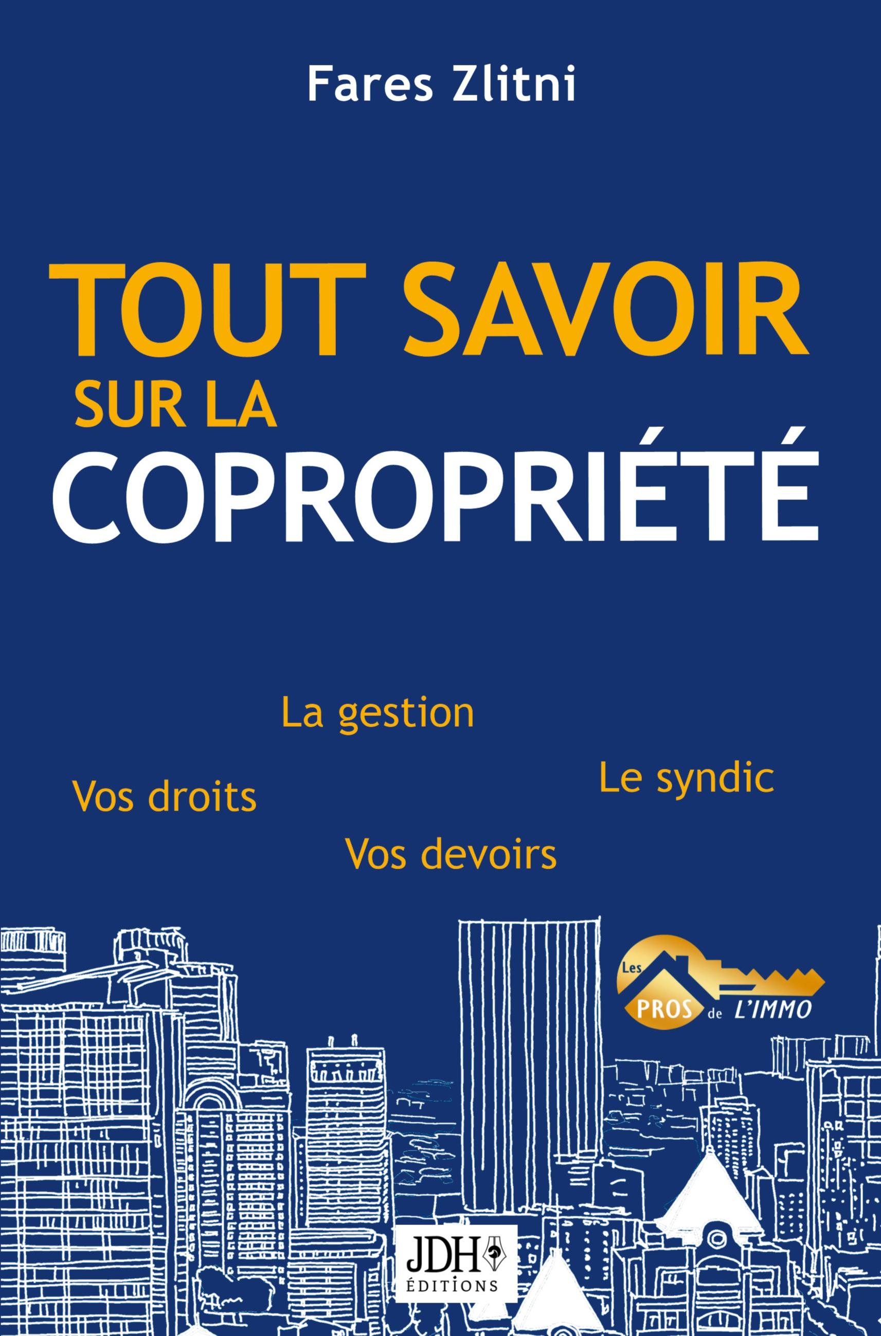 Tout savoir sur la copropriété