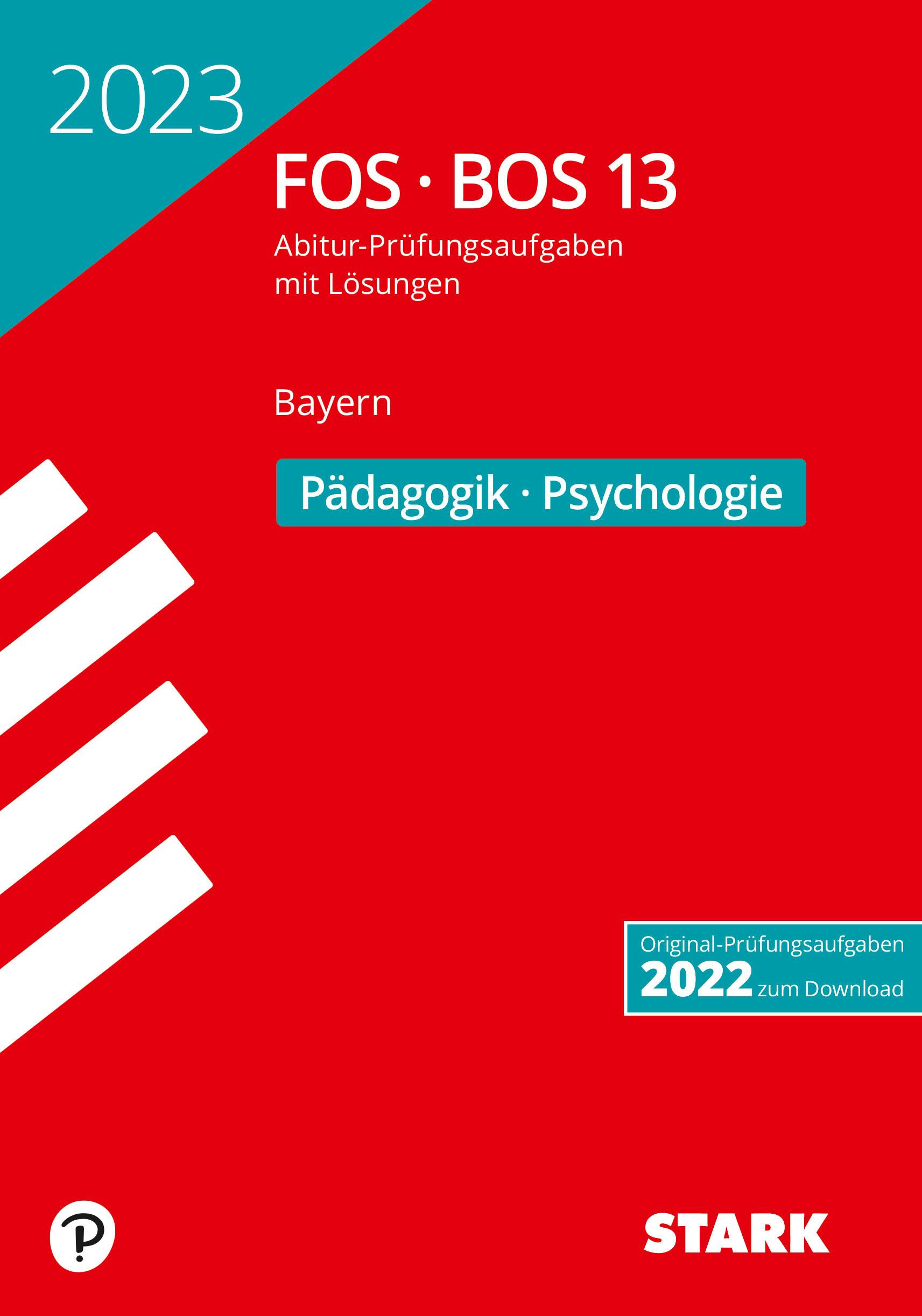 STARK Abiturprüfung FOS/BOS Bayern 2023 - Pädagogik/Psychologie 13. Klasse