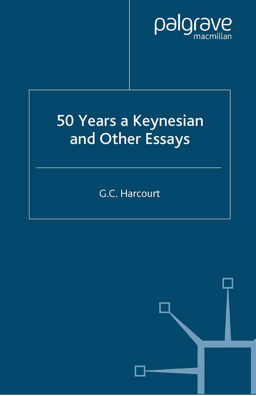 50 Years a Keynesian and Other Essays