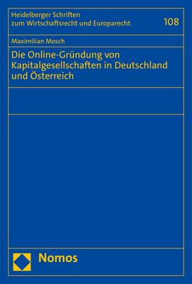 Die Online-Gründung von Kapitalgesellschaften in Deutschland und Österreich