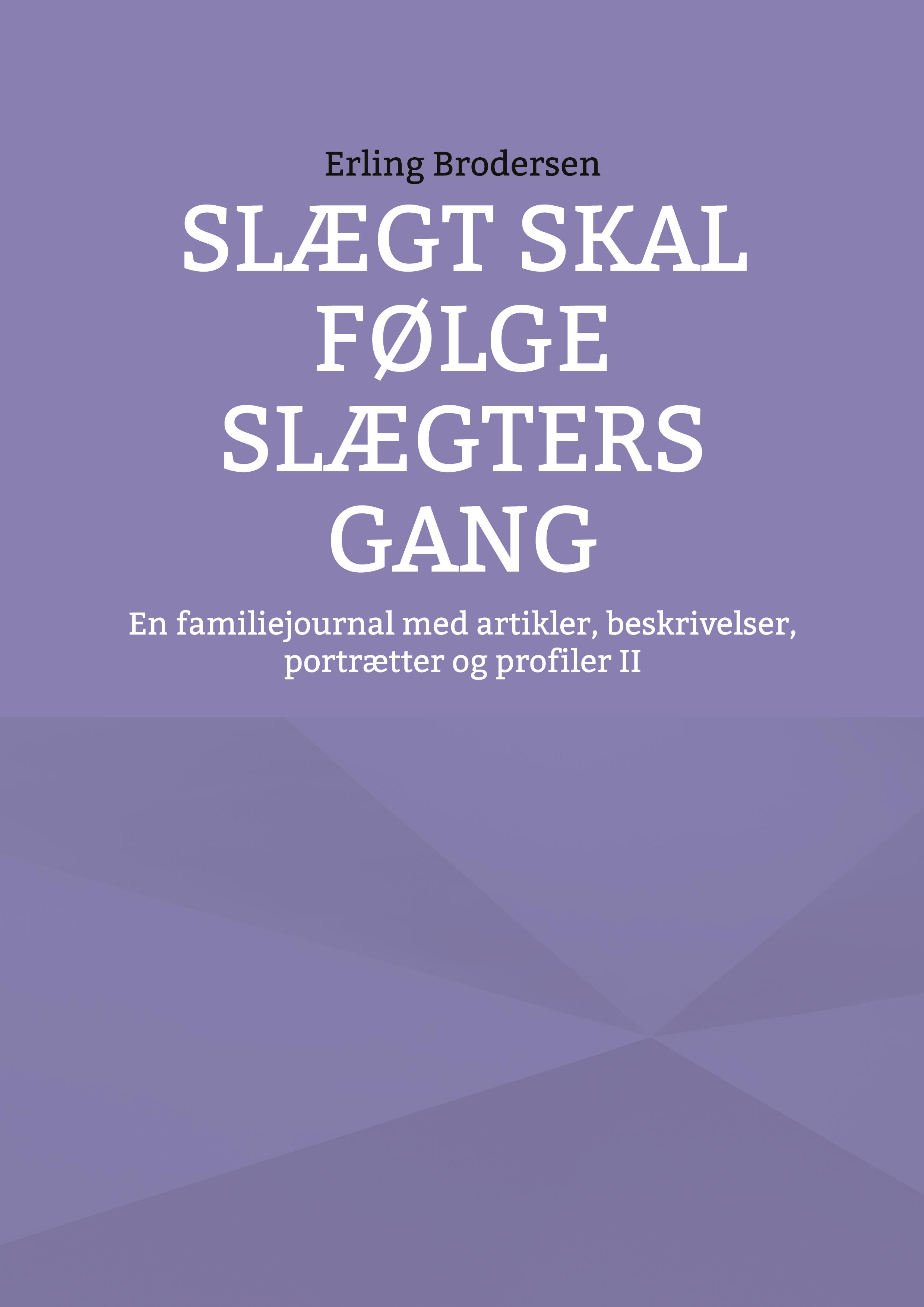 Slægt skal følge slægters gang