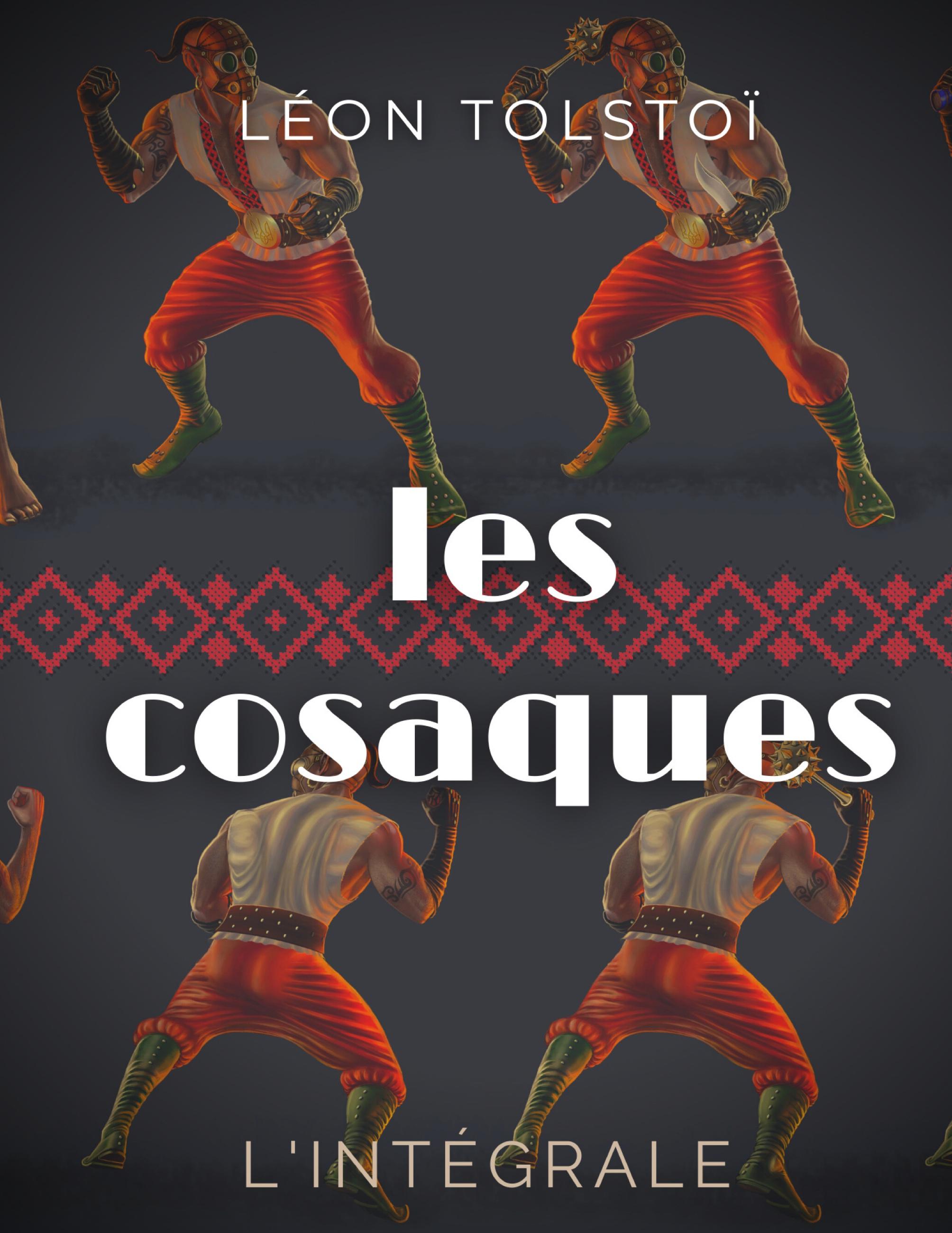 Les Cosaques : L'intégrale