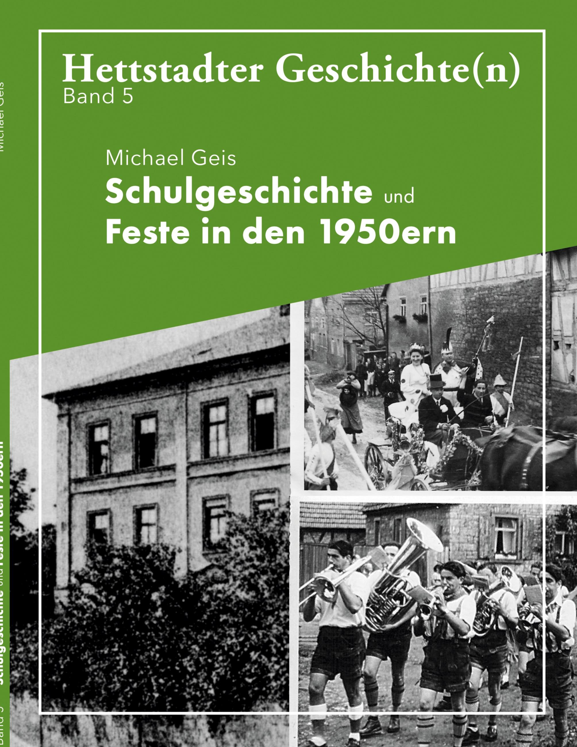 Schulgeschichte und Feste in den 1950ern