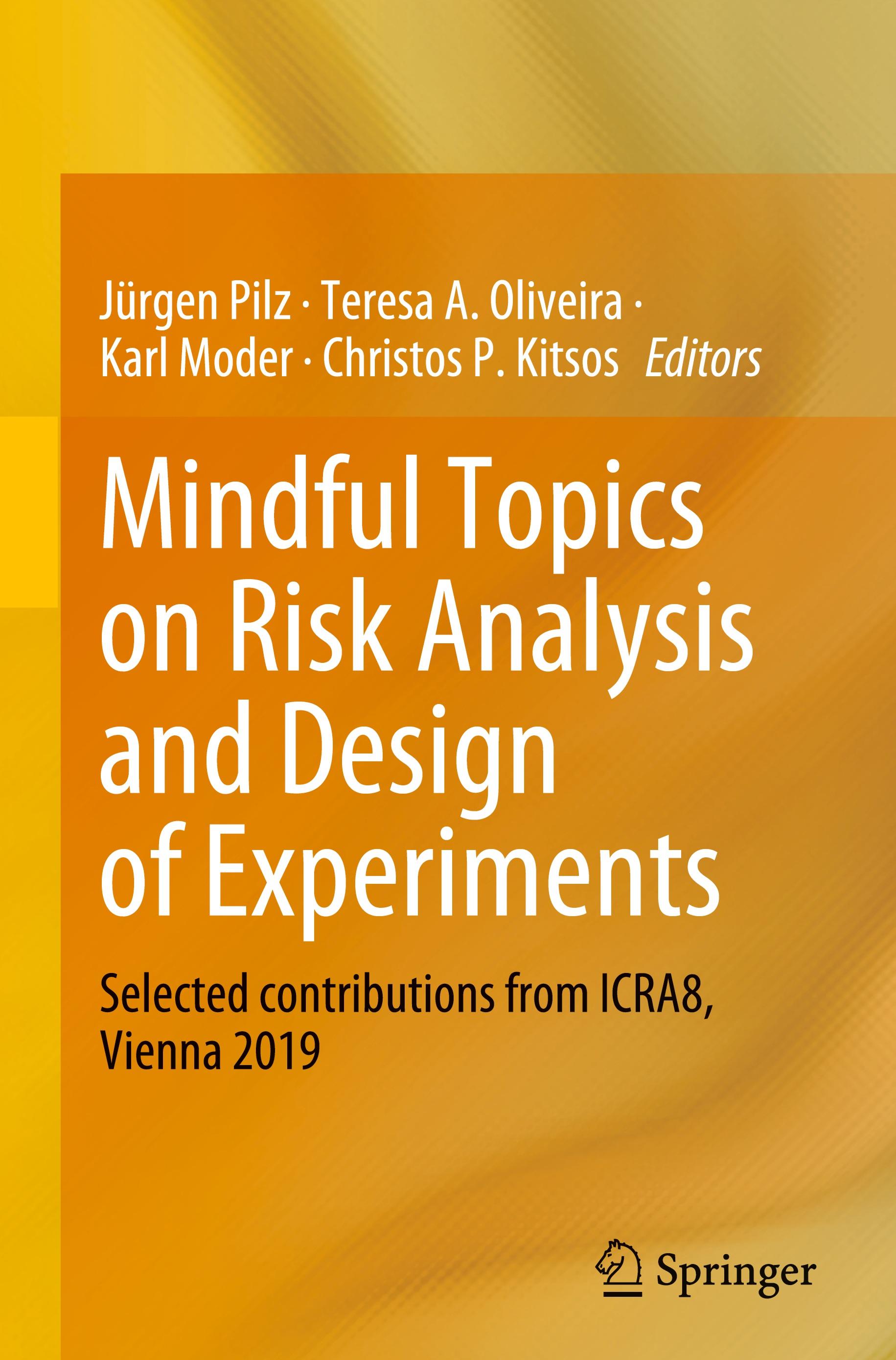 Mindful Topics on Risk Analysis and Design of Experiments