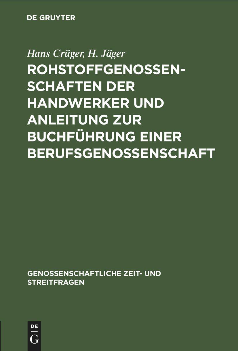 Rohstoffgenossenschaften der Handwerker und Anleitung zur Buchführung einer Berufsgenossenschaft