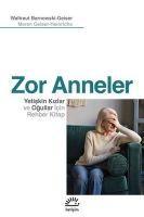 Zor Anneler