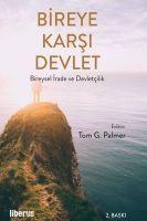 Bireye Karsi Devlet Bireysel Irade ve Devletcilik