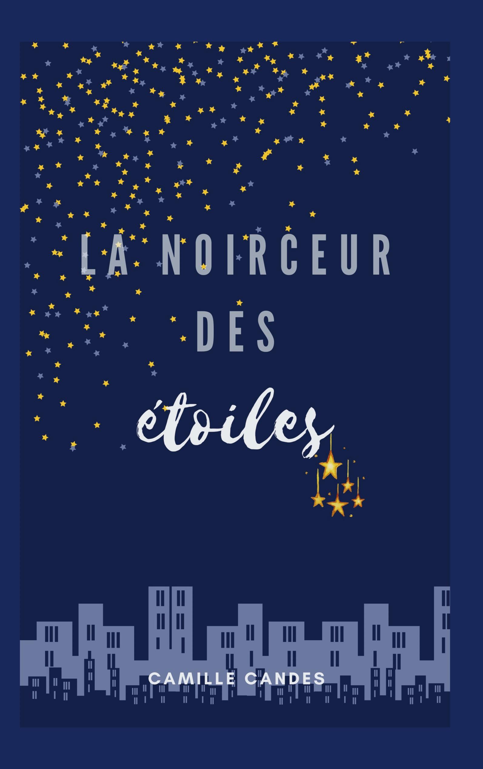 La Noirceur Des Etoiles