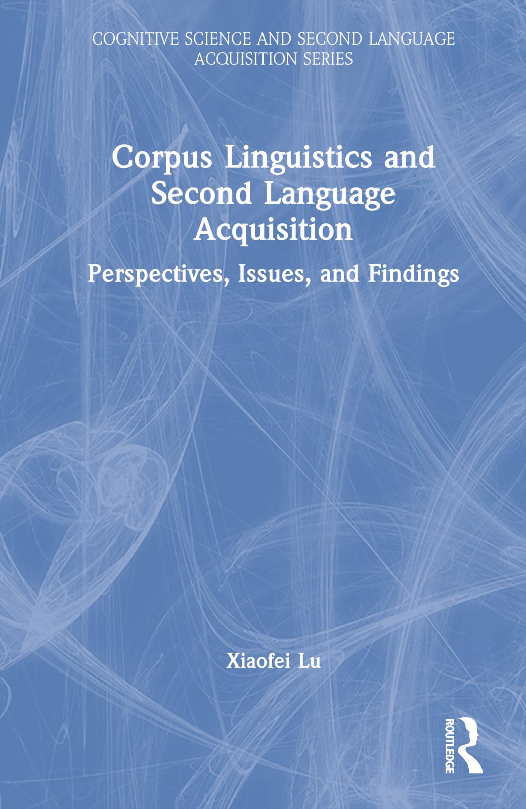 Corpus Linguistics and Second Language Acquisition