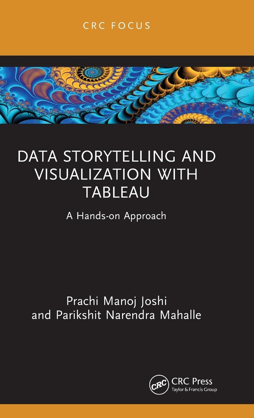 Data Storytelling and Visualization with Tableau