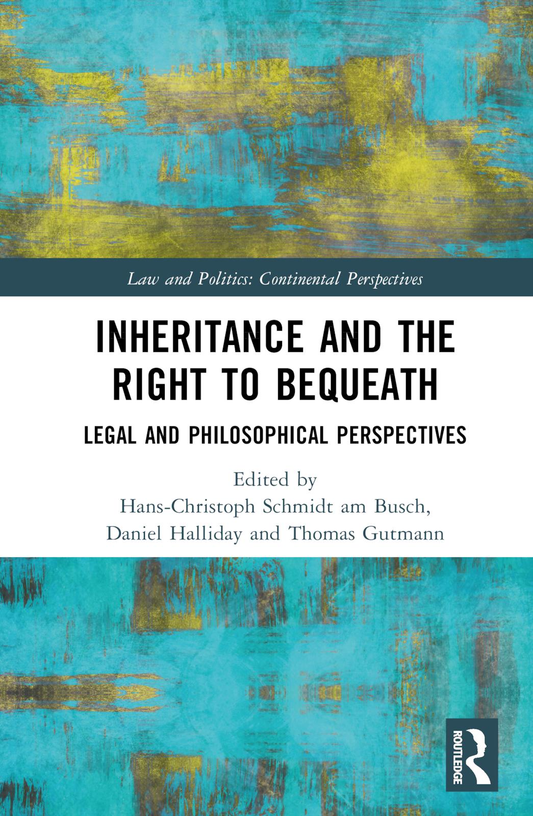 Inheritance and the Right to Bequeath