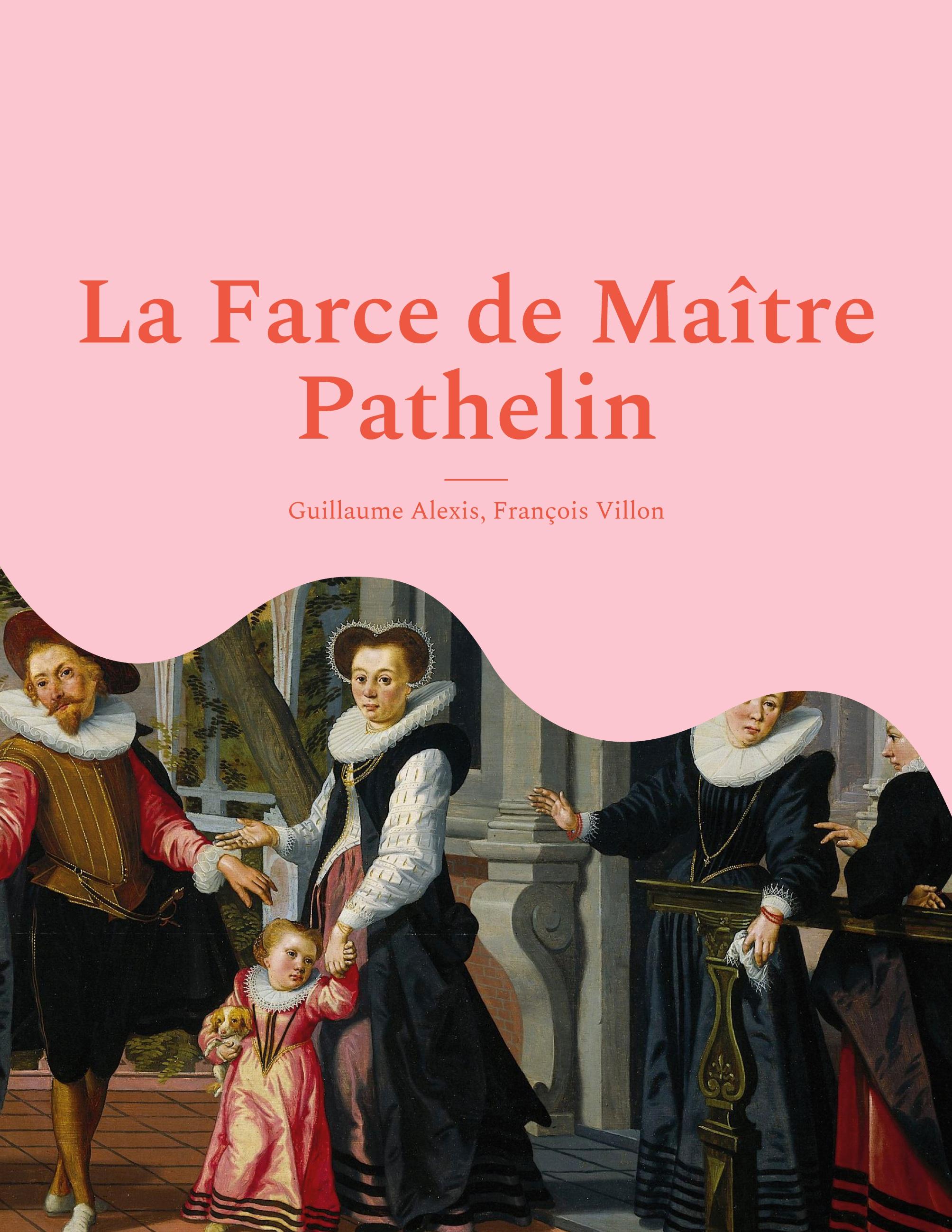 La Farce de Maître Pathelin