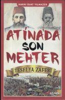 Atinada Son Mehter - Teselya Zaferi