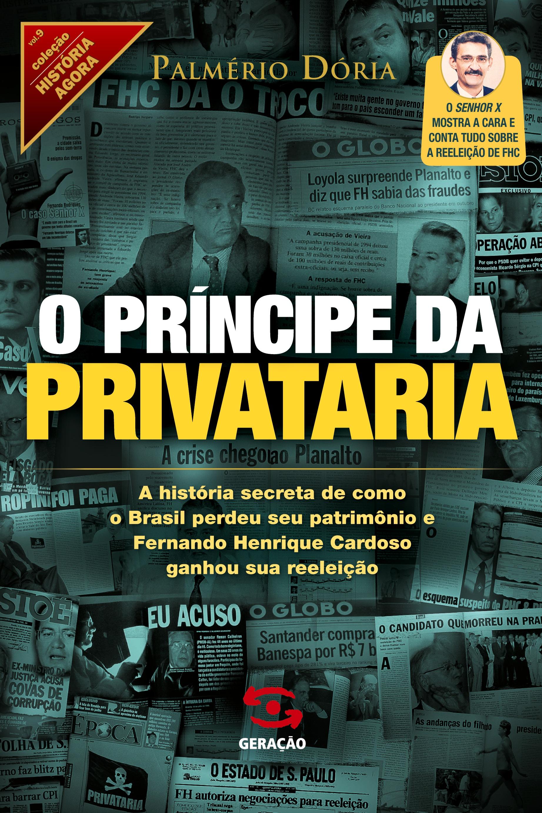 O Príncipe da privataria