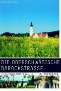 Die Oberschwäbische Barockstrasse