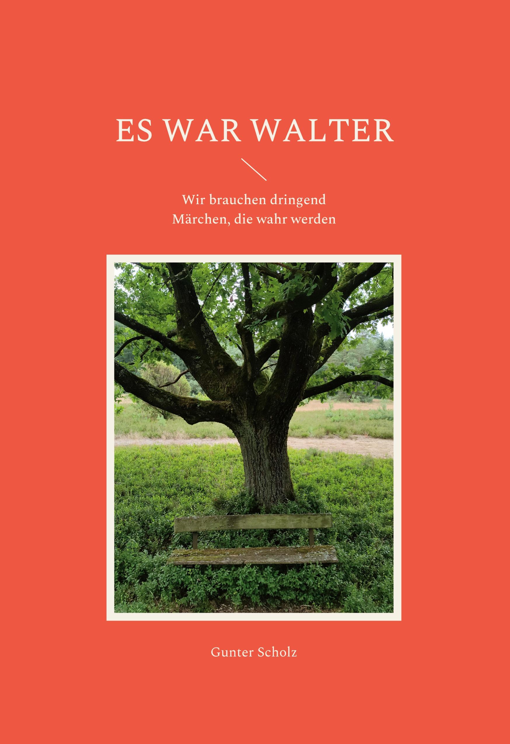 Es war Walter