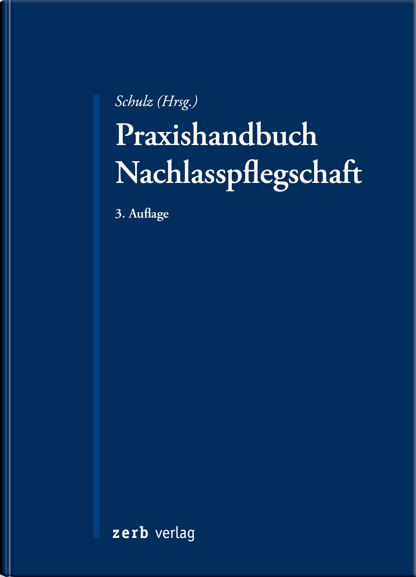 Praxishandbuch Nachlasspflegschaft