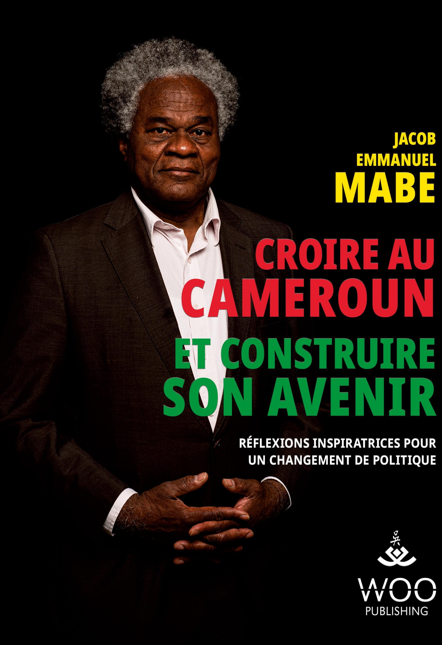 Croire au Cameroun et Construire son Avenir