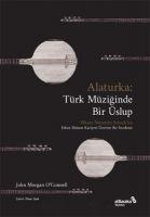 Alaturka Türk Müziginde Bir Üslup 1923-1938