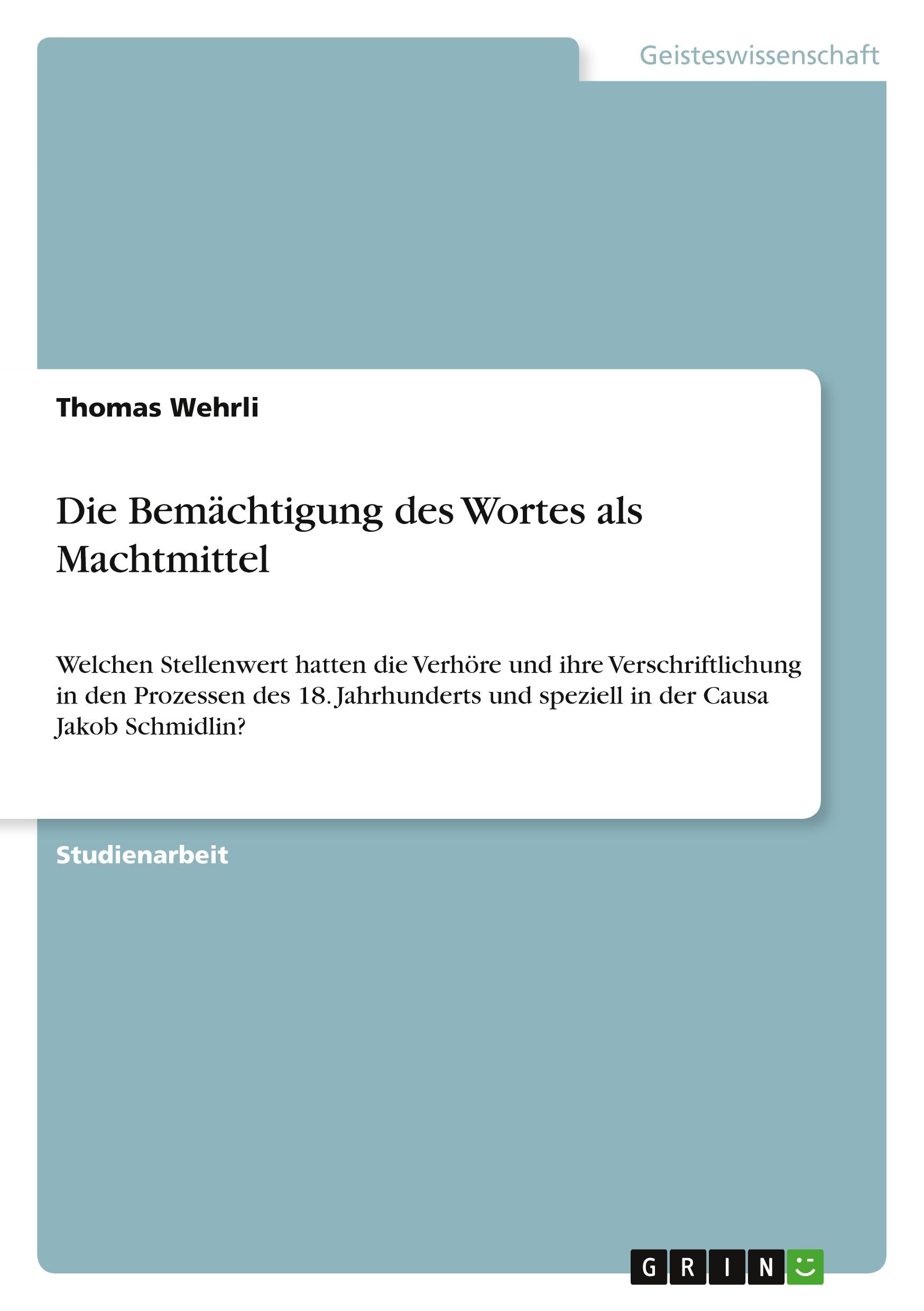 Die Bemächtigung des Wortes als Machtmittel