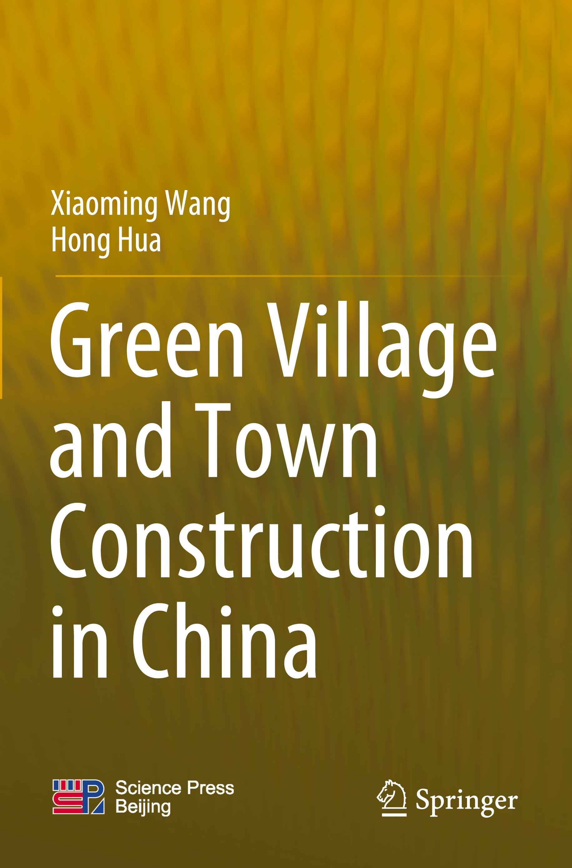 Green Village and Town Construction in China