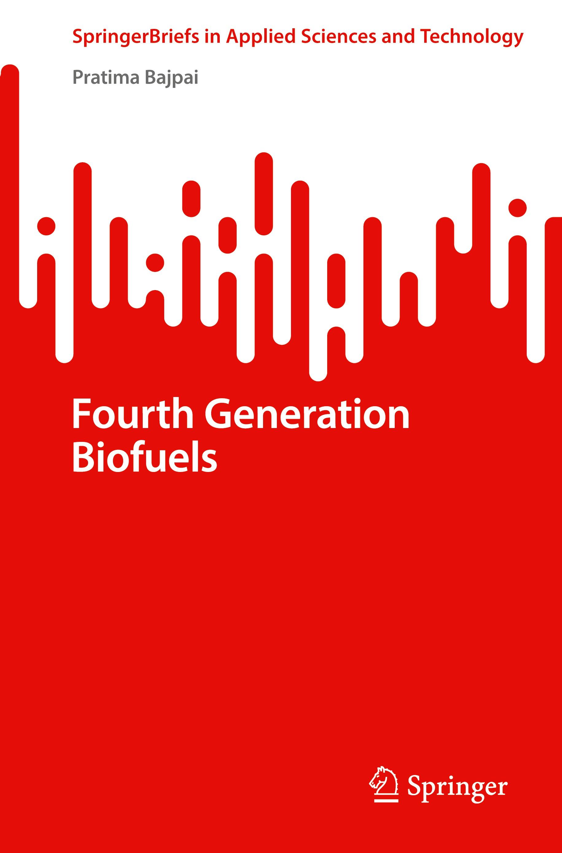 Fourth Generation Biofuels