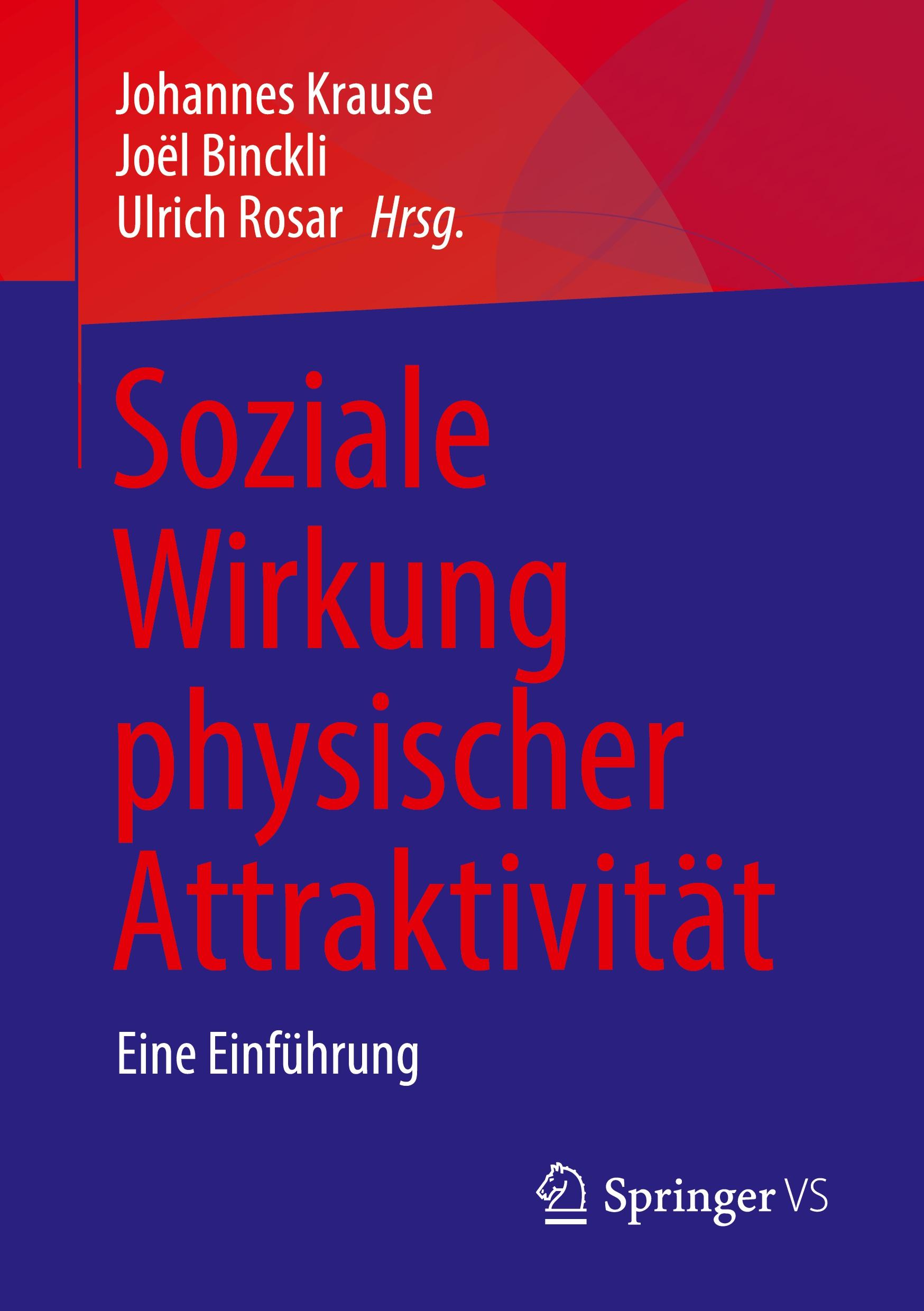 Soziale Wirkung physischer Attraktivität