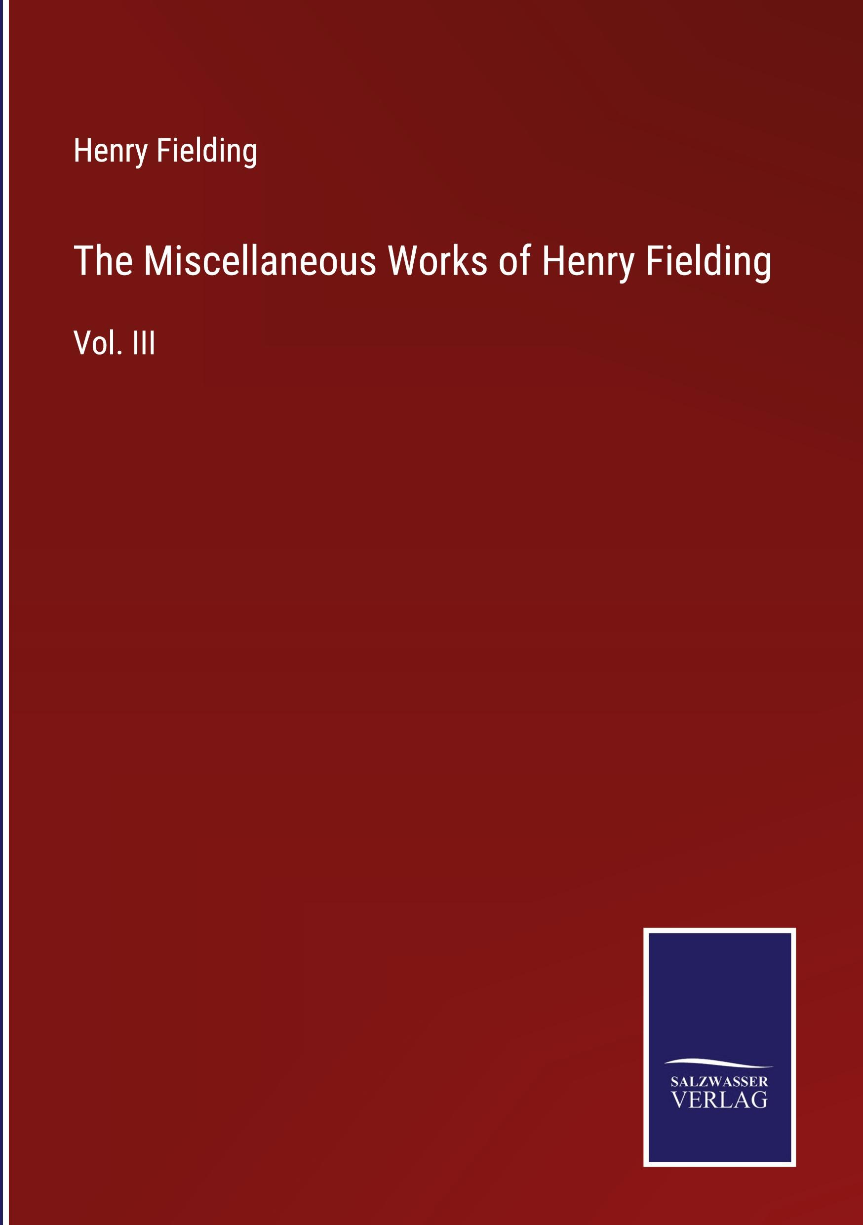 The Miscellaneous Works of Henry Fielding