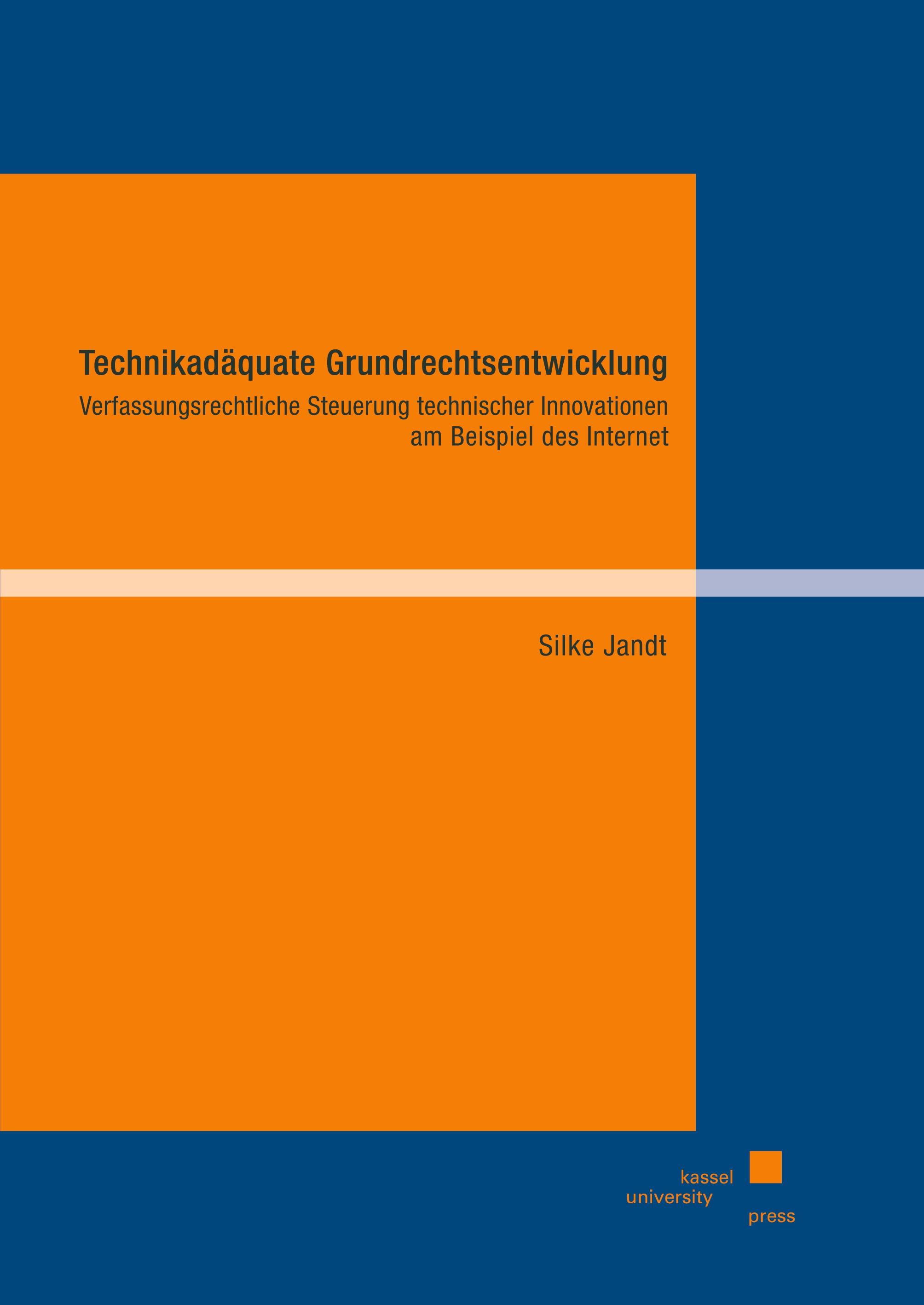 Technikadäquate Grundrechtsentwicklung