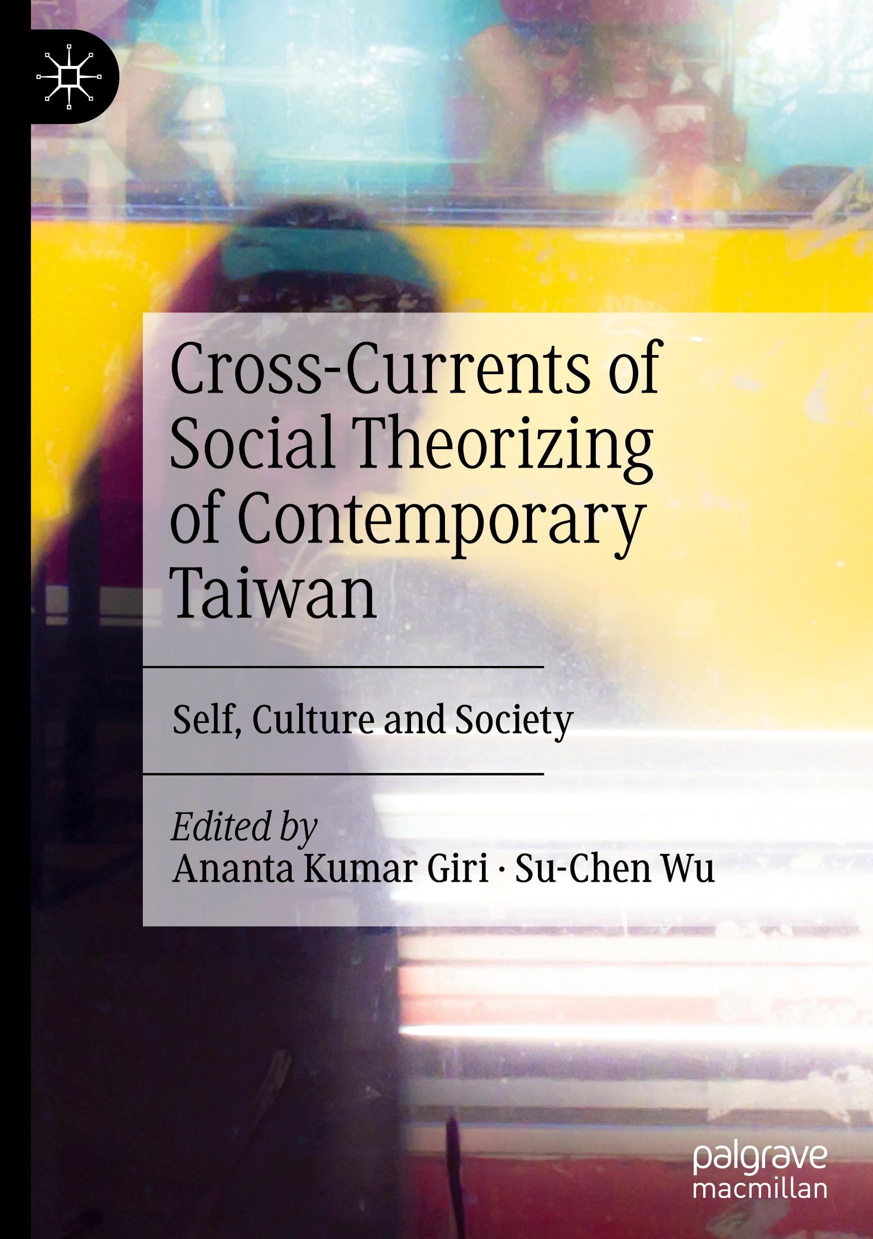 Cross-Currents of Social Theorizing of Contemporary Taiwan