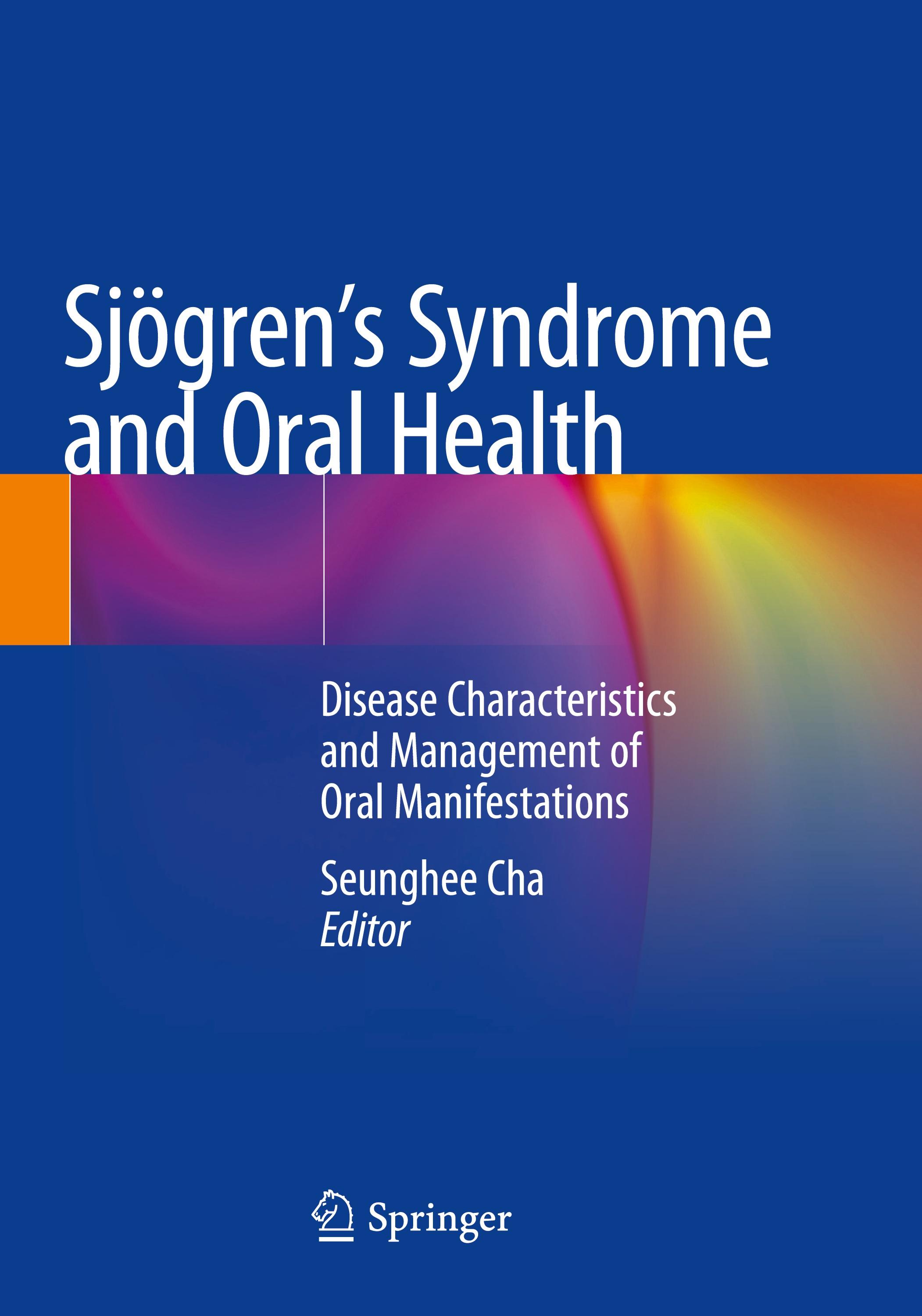 Sjögren's Syndrome and Oral Health