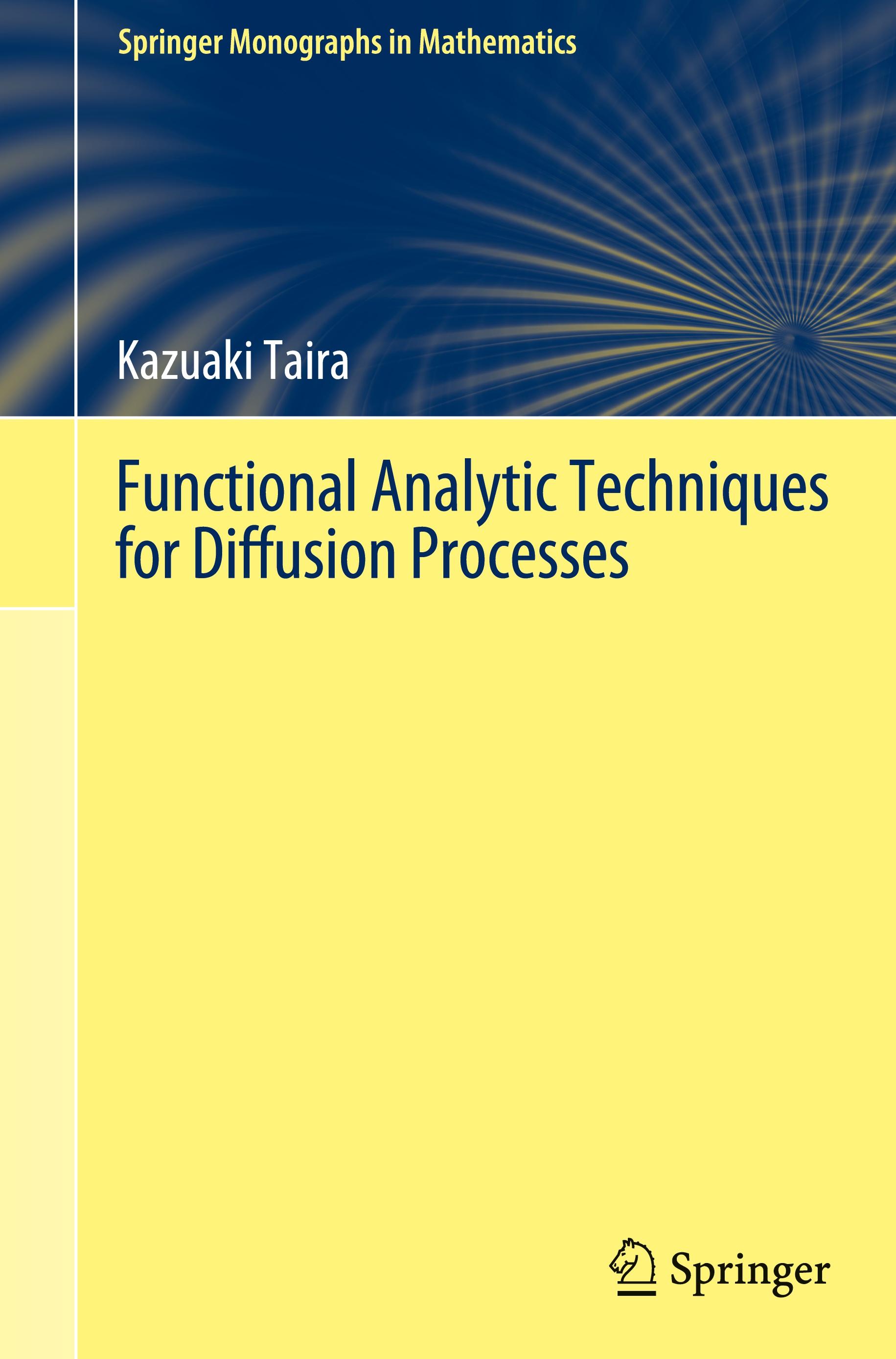 Functional Analytic Techniques for Diffusion Processes