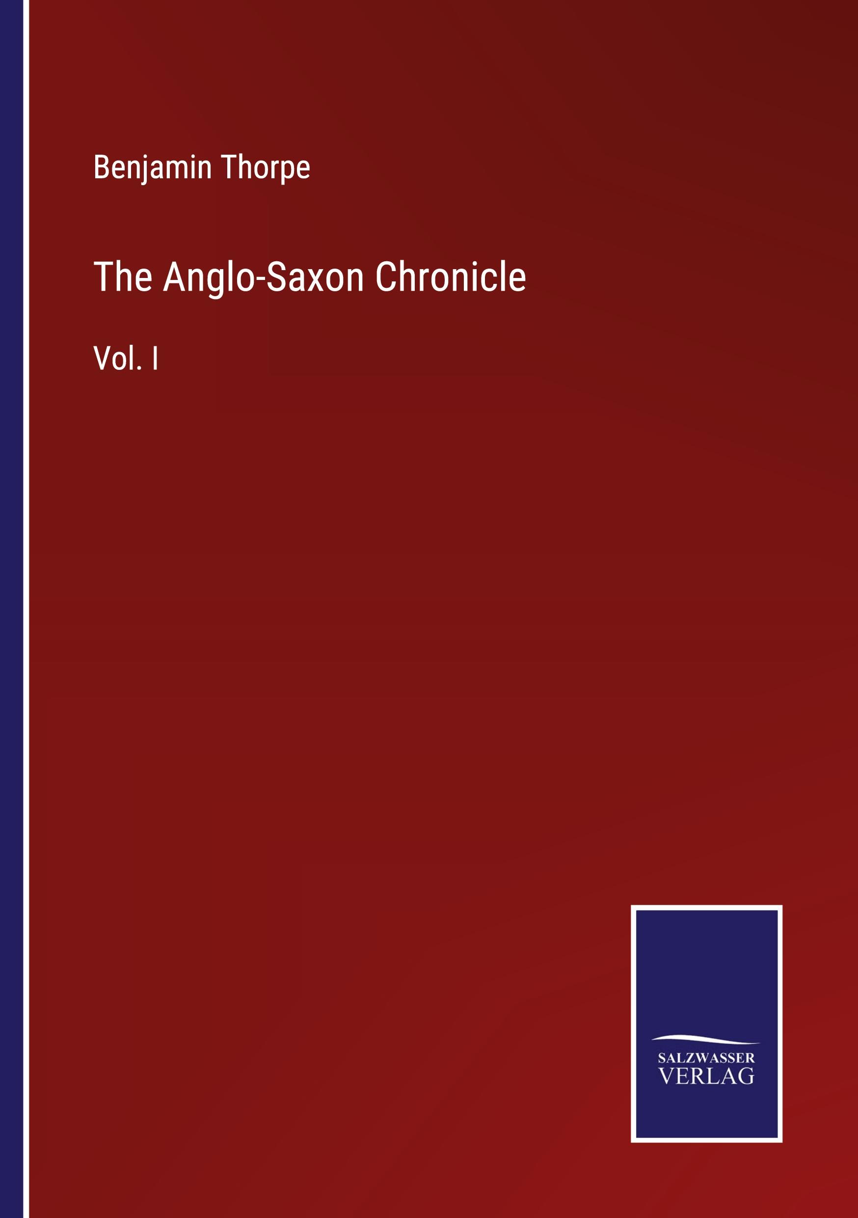 The Anglo-Saxon Chronicle