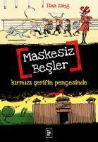 Maskesiz Besler 2 - Kirmizi Serifin Pencesinde