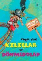 Korsan Komsular 2. Kitap - Kiliclar ve Dönmedolap