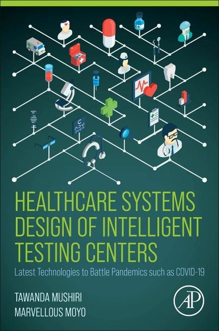 Healthcare Systems Design of Intelligent Testing Centers