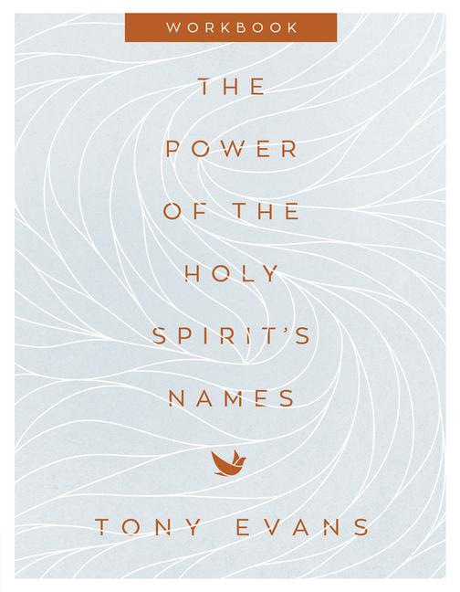 The Power of the Holy Spirit's Names Workbook