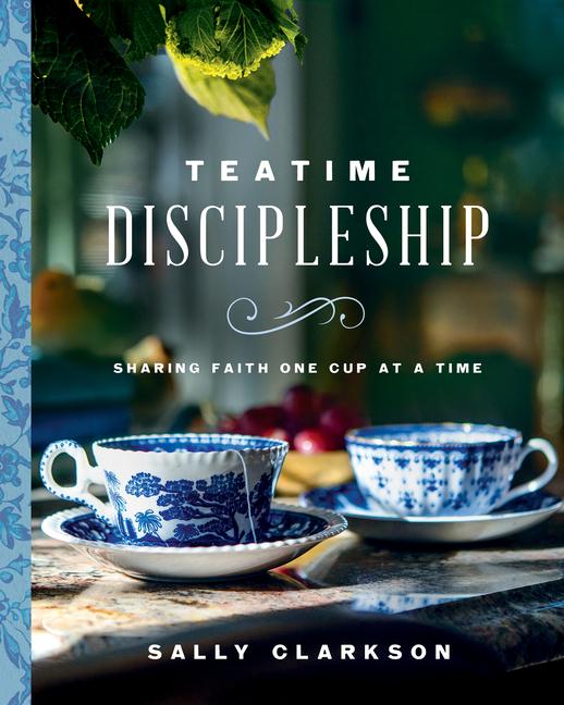 Teatime Discipleship