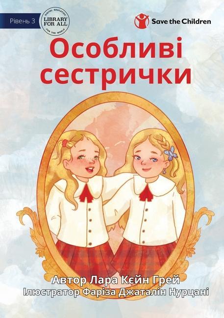 Special Sisters - &#1054;&#1089;&#1086;&#1073;&#1083;&#1080;&#1074;&#1110; &#1089;&#1077;&#1089;&#1090;&#1088;&#1080;&#1095;&#1082;&#1080;