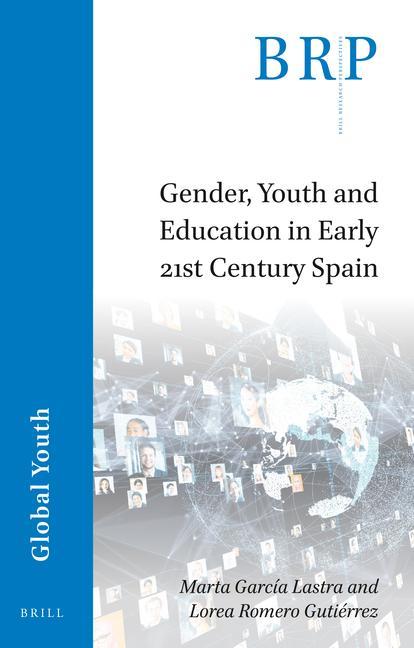 Gender, Youth and Education in Early 21st Century Spain