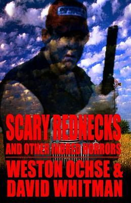 Scary Rednecks & Other Inbred Horrors