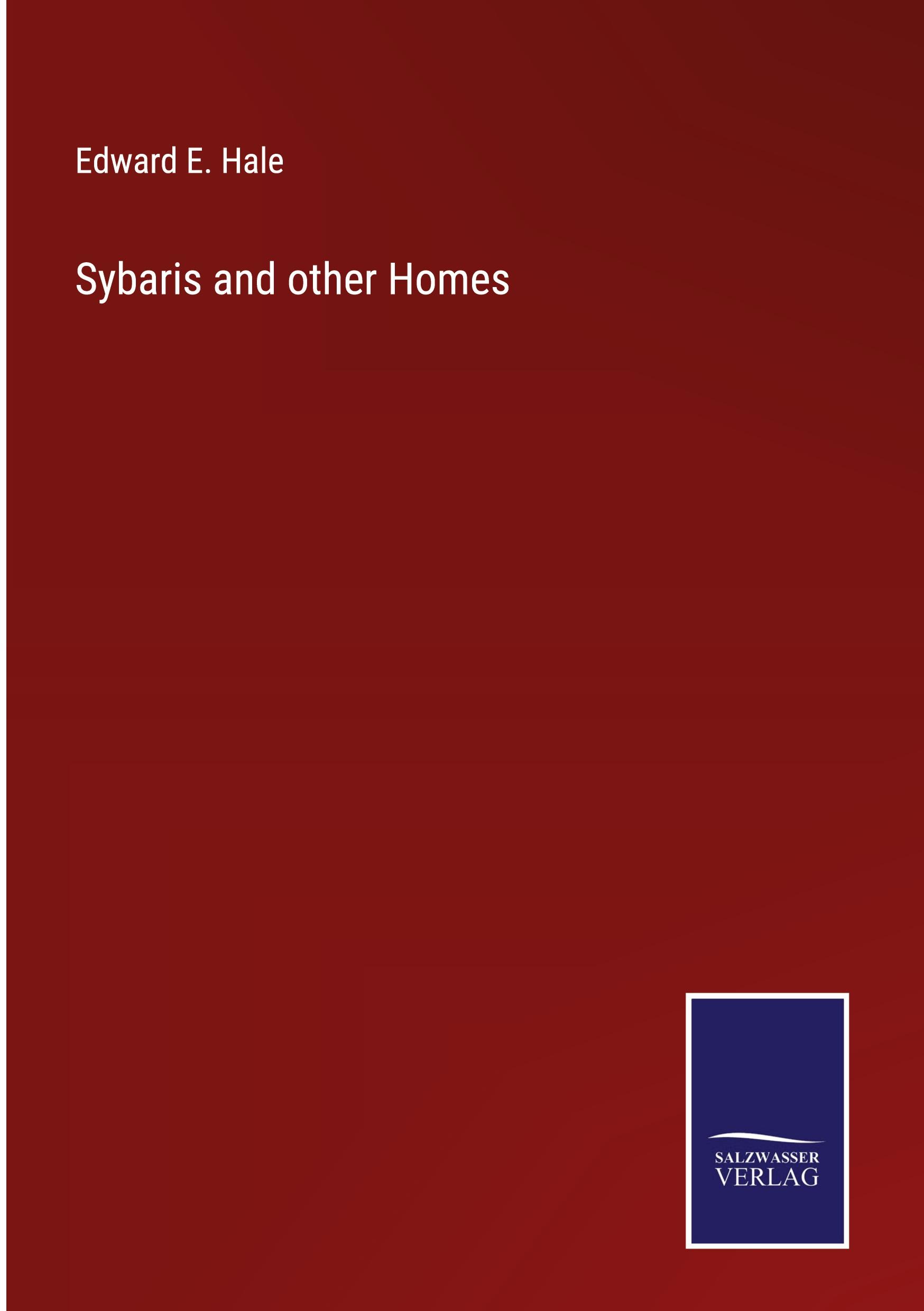 Sybaris and other Homes