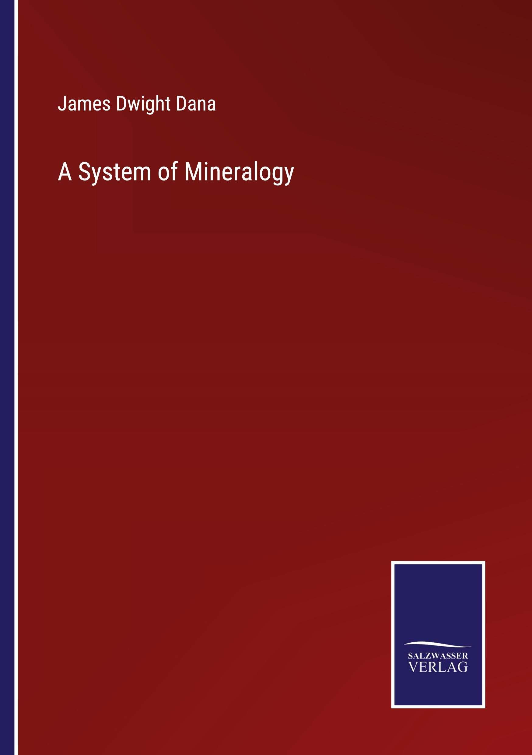 A System of Mineralogy