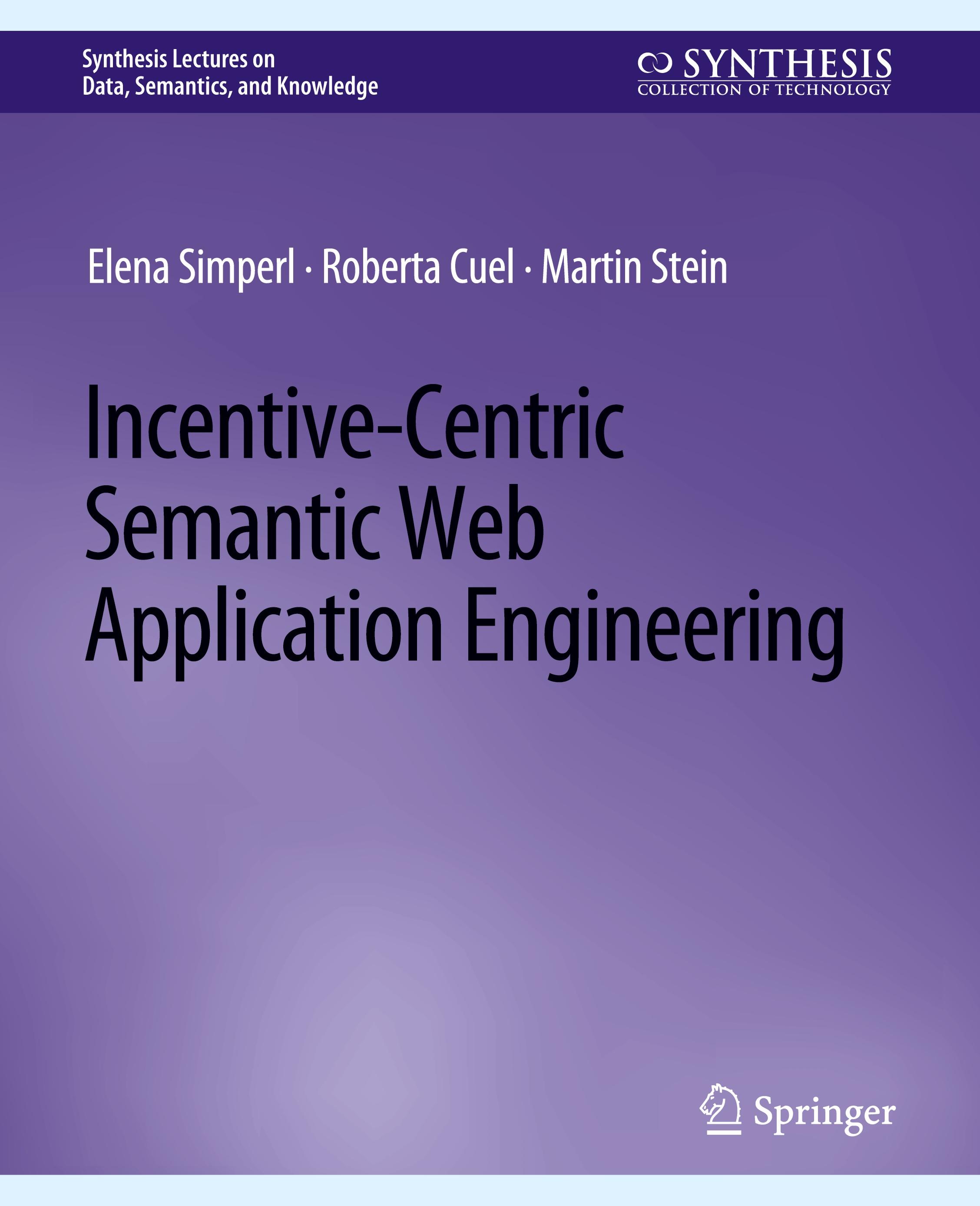 Incentive-Centric Semantic Web Application Engineering