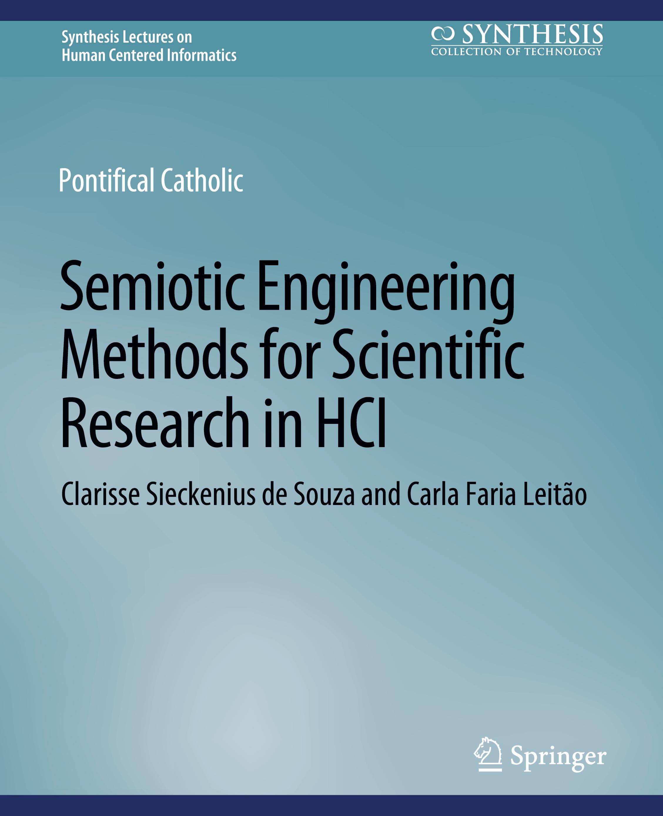 Semiotic Engineering Methods for Scientific Research in HCI