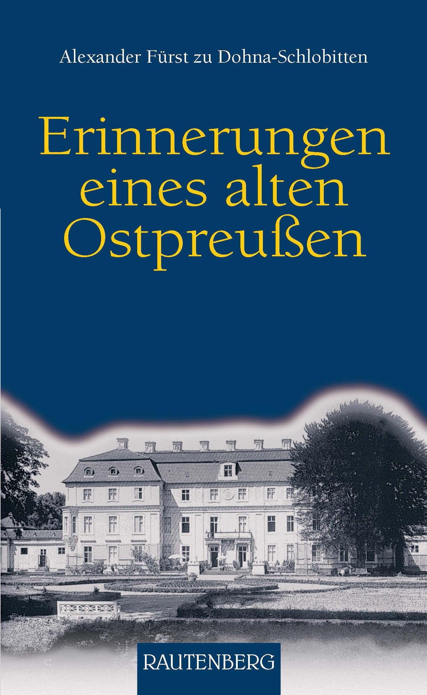 Erinnerungen  eines alten Ostpreussen