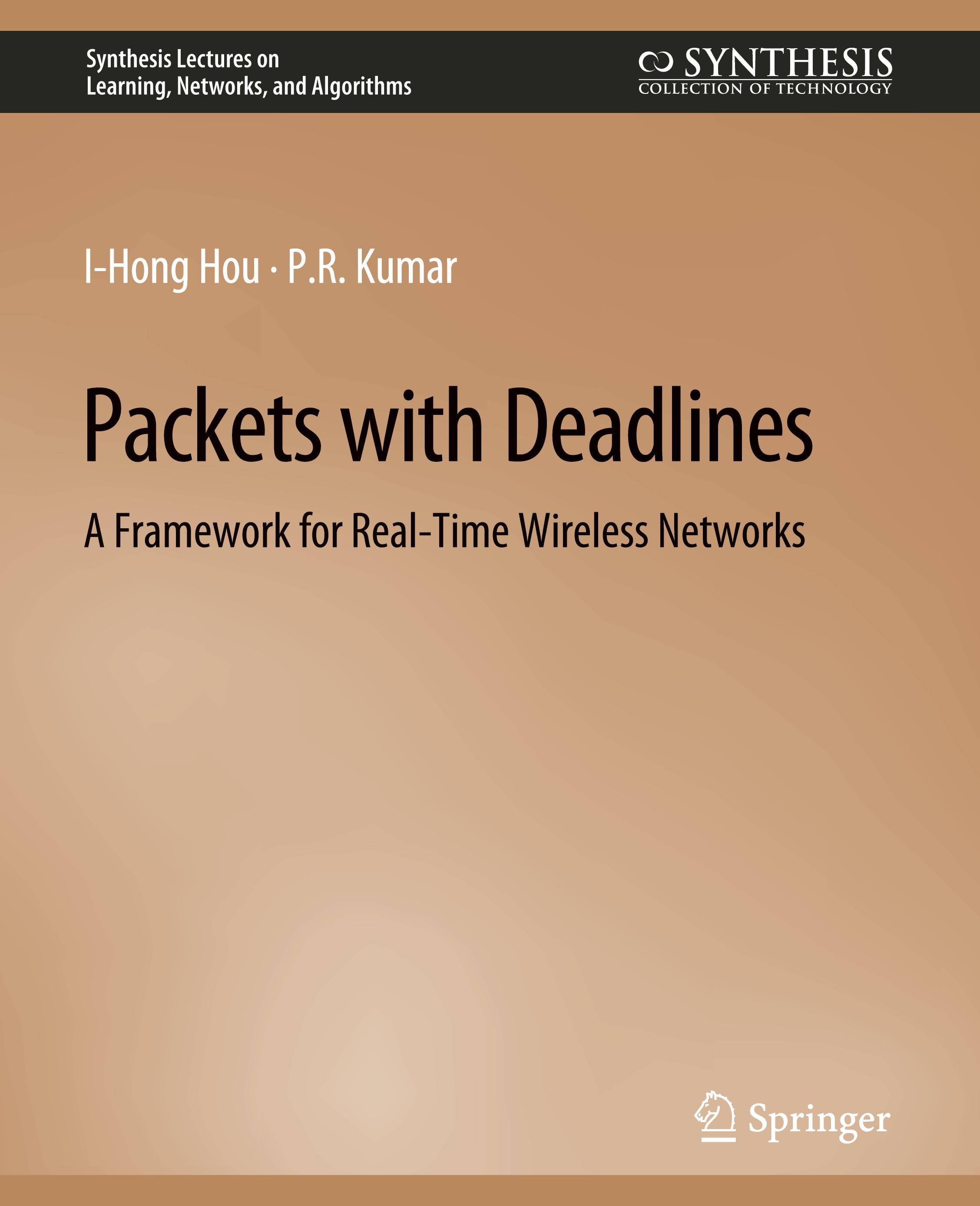 Packets with Deadlines